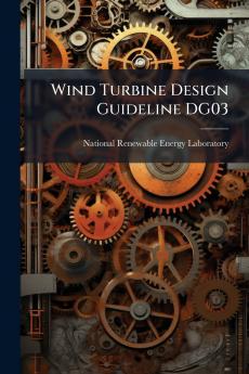 Wind Turbine Design Guideline DG03