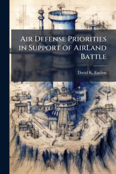 Air Defense Priorities in Support of AirLand Battle