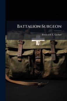 Battalion Surgeon