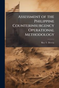Assessment of the Philippine Counterinsurgency Operational Methodology