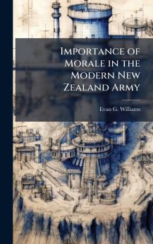 Importance of Morale in the Modern New Zealand Army