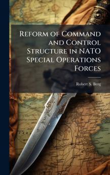 Reform of Command and Control Structure in NATO Special Operations Forces