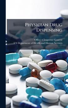 Physician Drug Dispensing