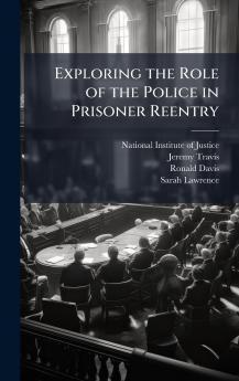 Exploring the Role of the Police in Prisoner Reentry