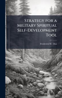 Strategy for a Military Spiritual Self-Development Tool