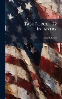 Task Force 1-22 Infantry