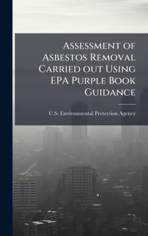 Assessment of Asbestos Removal Carried out Using EPA Purple Book Guidance
