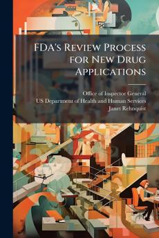 FDA's Review Process for New Drug Applications