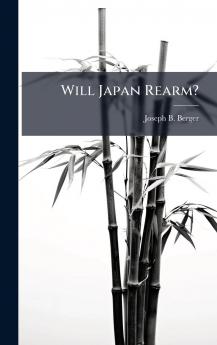 Will Japan Rearm?