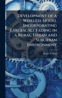 Development of a Wireless Model Incorporating Largescale Fading in a Rural Urban and Suburban Environment