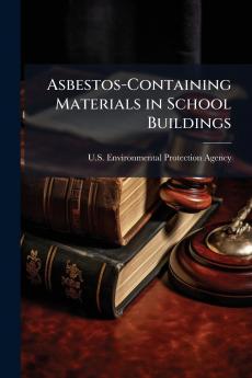 Asbestos-Containing Materials in School Buildings