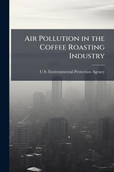Air Pollution in the Coffee Roasting Industry