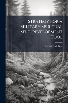 Strategy for a Military Spiritual Self-Development Tool