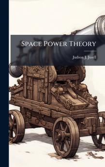 Space Power Theory