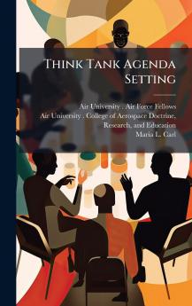 Think Tank Agenda Setting