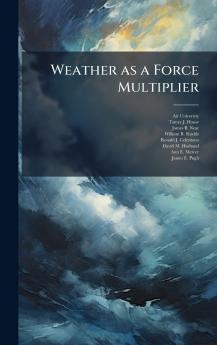 Weather as a Force Multiplier