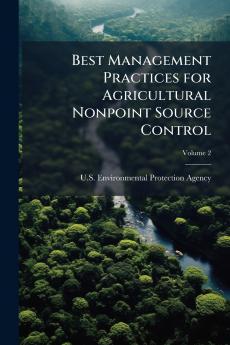 Best Management Practices for Agricultural Nonpoint Source Control