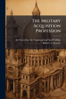 The Military Acquisition Profession