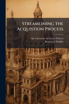 Streamlining the Acquistion Process