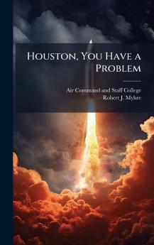 Houston You Have a Problem
