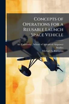 Concepts of Operations for a Reusable Launch Space Vehicle