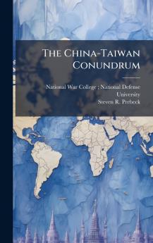The China-Taiwan Conundrum