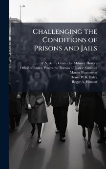 Challenging the Conditions of Prisons and Jails