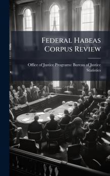 Federal Habeas Corpus Review