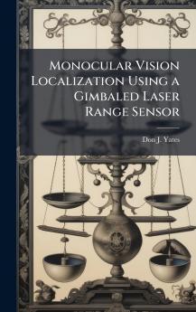 Monocular Vision Localization Using a Gimbaled Laser Range Sensor