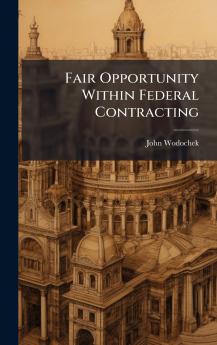 Fair Opportunity Within Federal Contracting