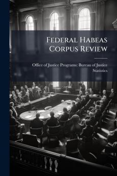 Federal Habeas Corpus Review
