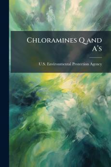 Chloramines Q and Aâ??s