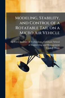 Modeling Stability and Control of a Rotatable Tail on a Micro Air Vehicle