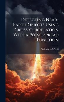 Detecting Near-Earth Objects Using Cross-Correlation With a Point Spread Function