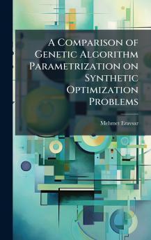 A Comparison of Genetic Algorithm Parametrization on Synthetic Optimization Problems