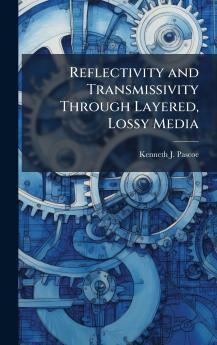 Reflectivity and Transmissivity Through Layered Lossy Media