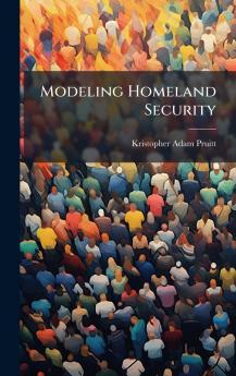 Modeling Homeland Security