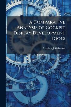 A Comparative Analysis of Cockpit Display Development Tools
