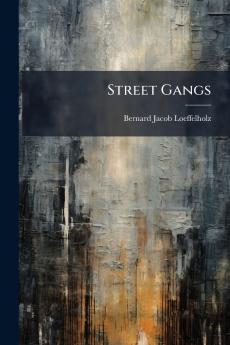 Street Gangs