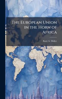 The European Union in the Horn of Africa