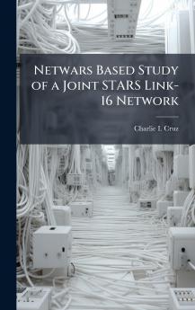 Netwars Based Study of a Joint STARS Link-16 Network