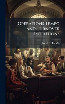 Operations Tempo and Turnover Intentions