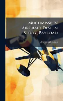 Multimission Aircraft Design Study Payload