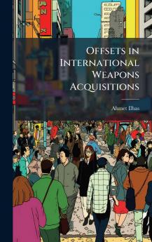 Offsets in International Weapons Acquisitions