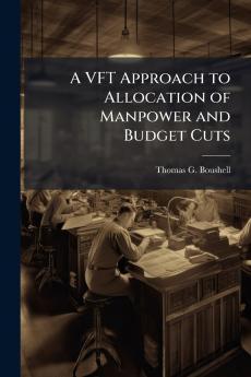 A VFT Approach to Allocation of Manpower and Budget Cuts