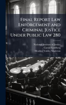 Final Report Law Enforcement and Criminal Justice Under Public Law 280