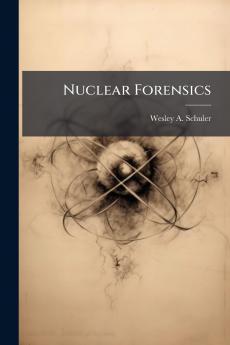 Nuclear Forensics