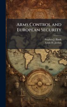 Arms Control and European Security