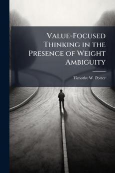 Value-Focused Thinking in the Presence of Weight Ambiguity