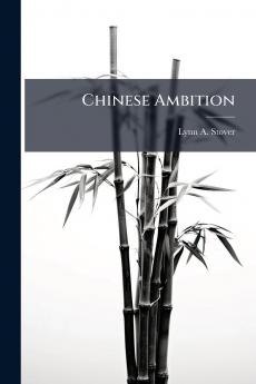 Chinese Ambition